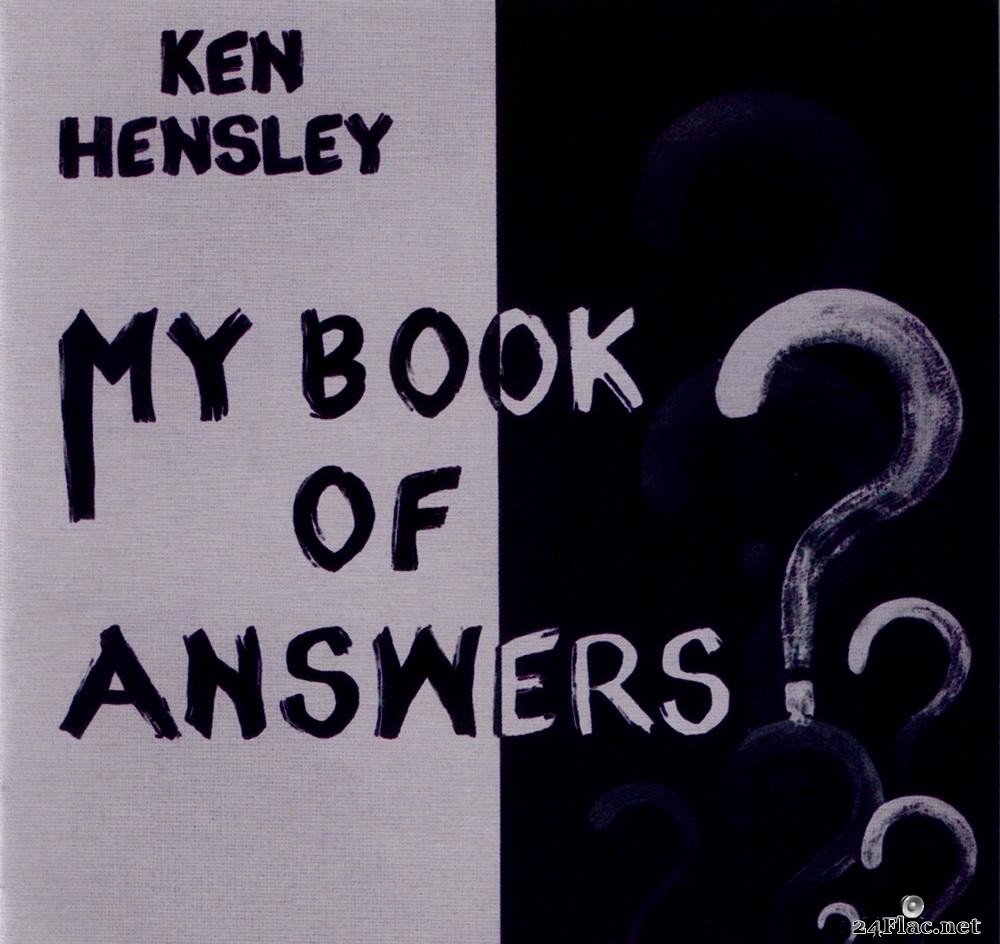 Ken Hensley - My Book Of Answers (2021) [FLAC (tracks + .cue)]