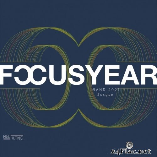 Focusyear Band - Bosque (2021) Hi-Res