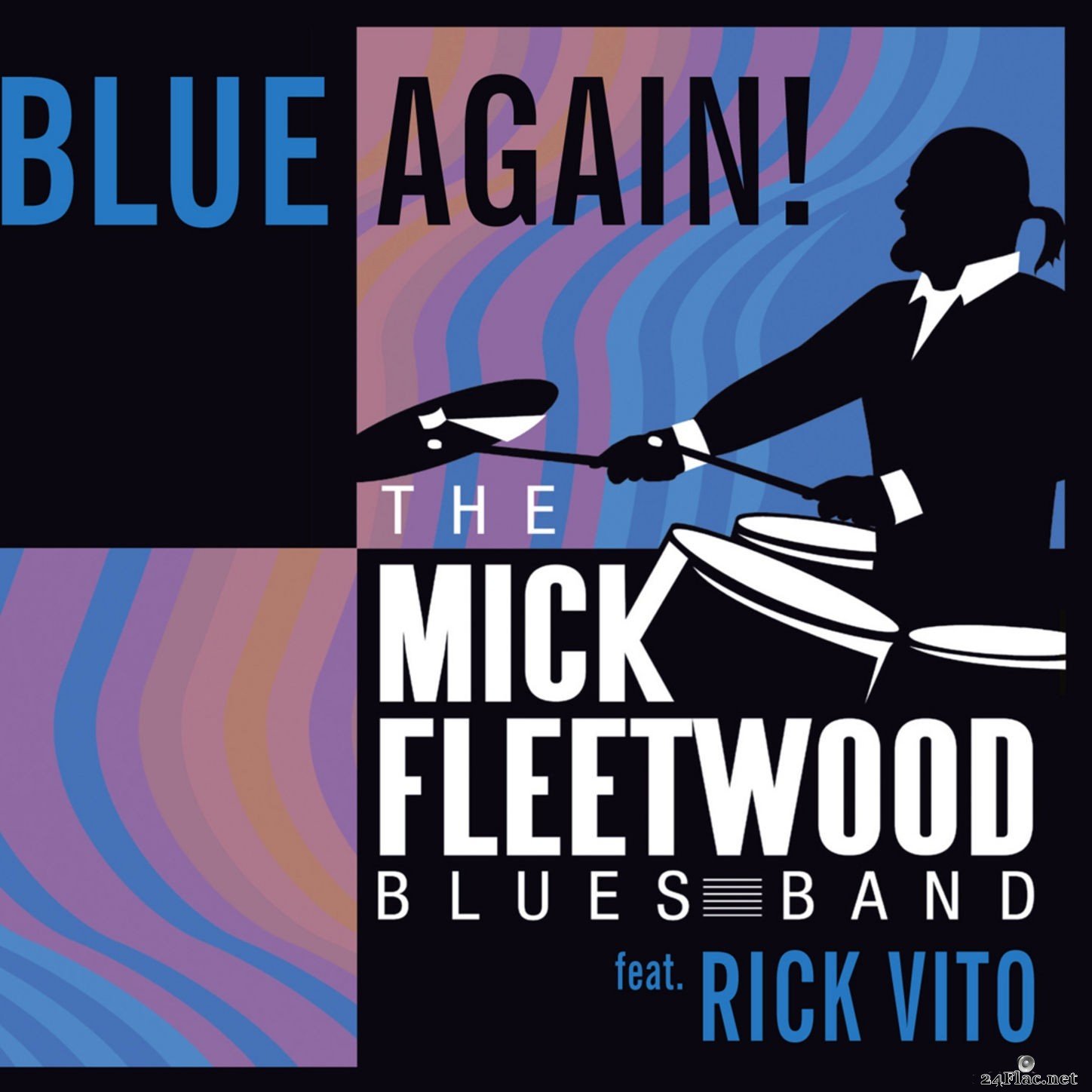 Mick Fleetwood - Blue Again! (2008) FLAC