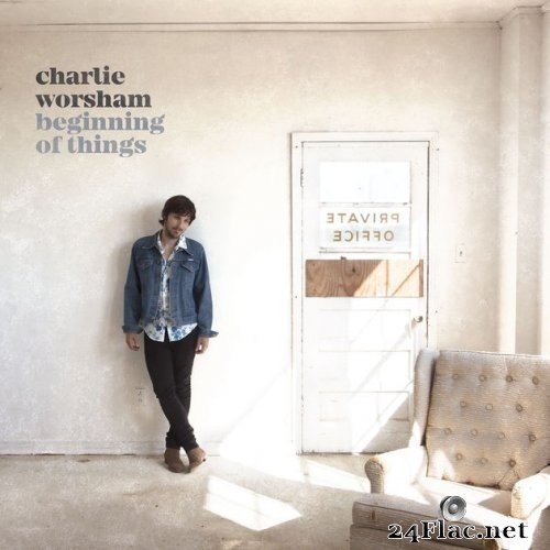 Charlie Worsham - Beginning of Things (2017) Hi-Res