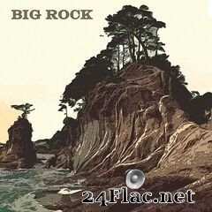 Chuck Mangione - Big Rock (2021) FLAC