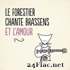 Maxime Le Forestier - Le Forestier chante Brassens et l’amour EP (2021) FLAC