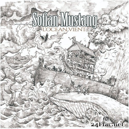 Sofian Mustang - L'océan vient (2019) Hi-Res