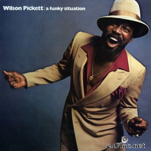 Wilson Pickett - A Funky Situation (1978/2007) Hi-Res