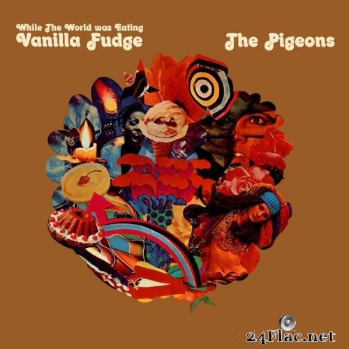 The Pigeons - While the World was Eating Vanilla Fudge (1970) Hi-Res