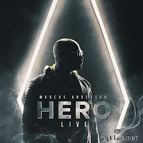 Marcus Anderson - HERO Live! (2021) Hi-Res