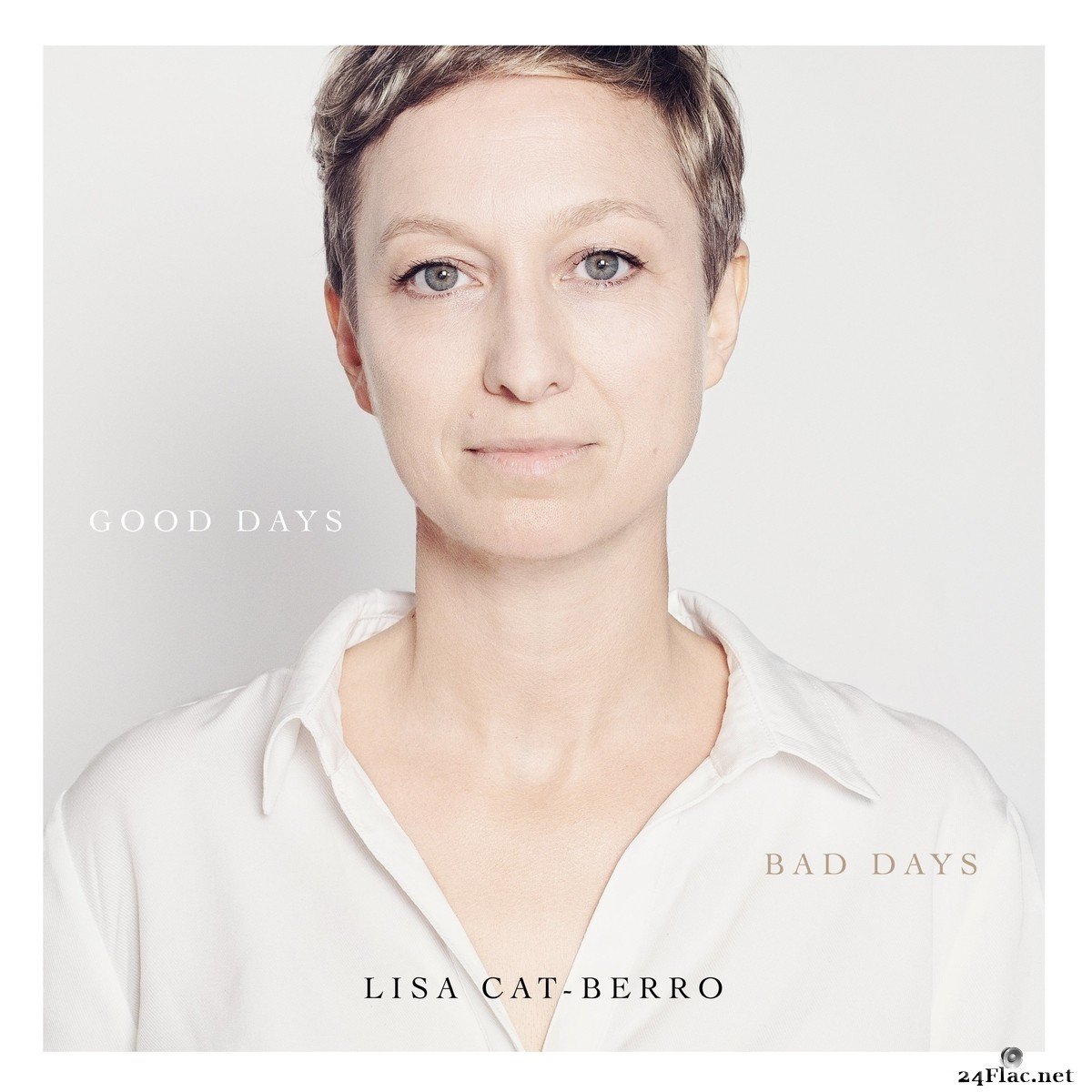 Lisa Cat-Berro - Good Days Bad Days (2021) FLAC + Hi-Res