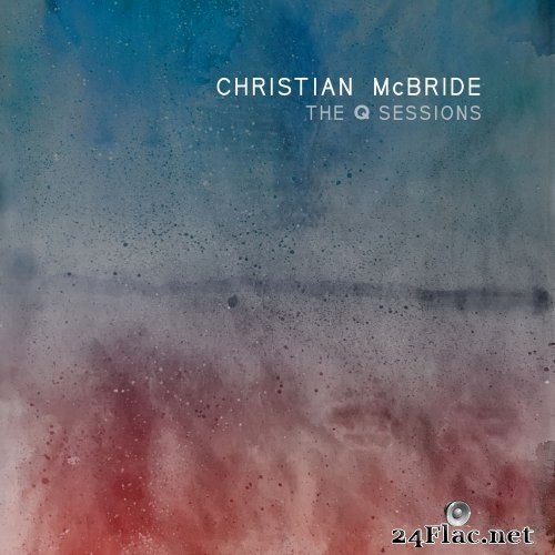 Christian McBride - The Q Sessions (2021) Hi-Res