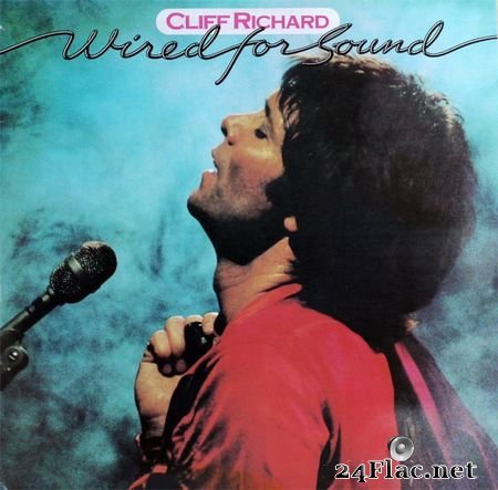 Cliff Richard - Wired for Sound (Original sound recordings) (1981) (24bit Hi-Res) FLAC (image+.cue)