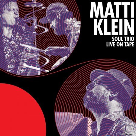Matti Klein - Soul Trio Live On Tape (2021) FLAC