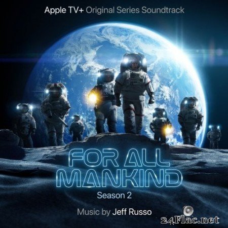 Jeff Russo - For All Mankind: Season 2 (Apple TV+ Original Series Soundtrack) (2021) Hi-Res