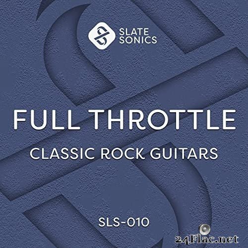 VA - Full Throttle: Classic Rock Guitars (2021) Hi-Res