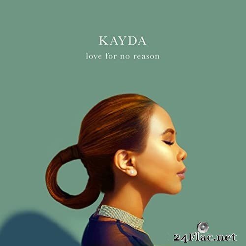 Kayda - love for no reason (2021) Hi-Res
