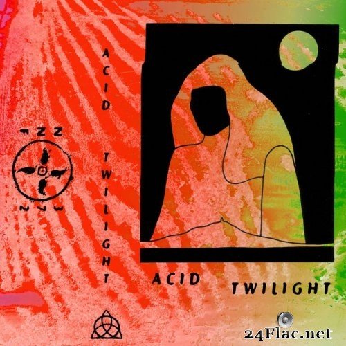 Acid Twilight - Acid Twilight (2021) Hi-Res