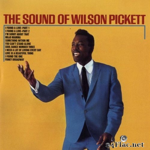 Wilson Pickett - The Sound of Wilson Pickett (1967/2011) Hi-Res