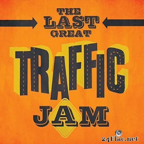 Traffic - The Last Great Traffic Jam (2005/2021) Hi-Res