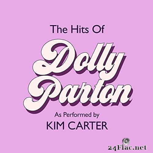 Kim Carter - The Hits of Dolly Parton (As Performed By Kim Carter) (1977/2021) Hi-Res