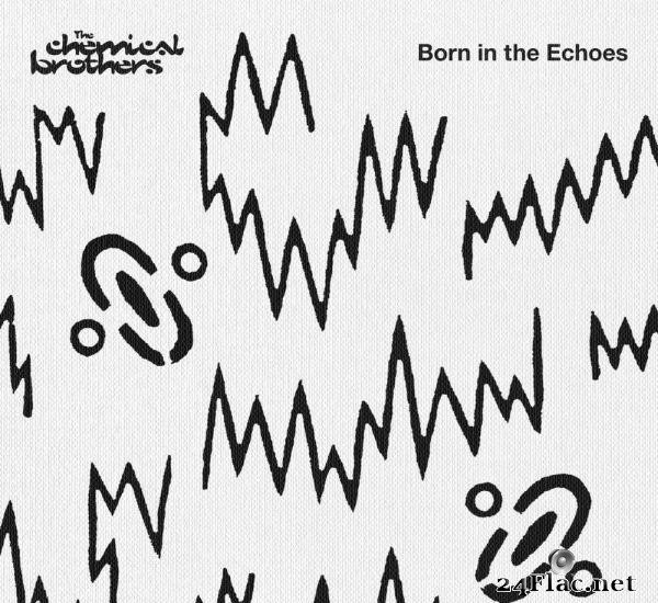 The Chemical Brothers - Born In The Echoes (Deluxe Edition) (2015) [FLAC (tracks)]