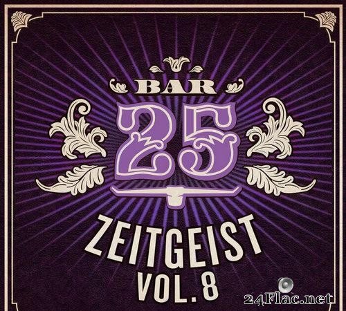 VA - Bar25: Zeitgeist, Vol. 8 (2021) [FLAC (tracks)]