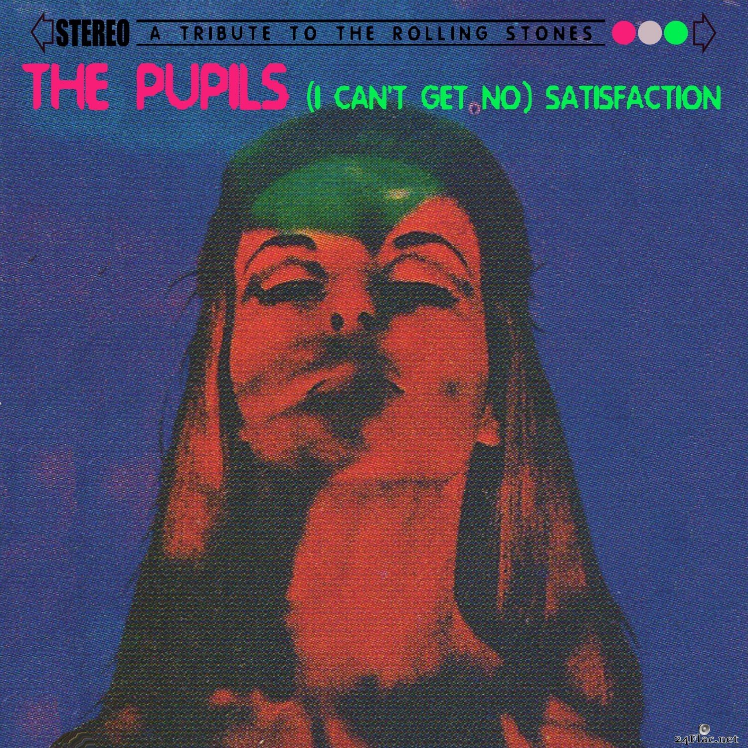 The Pupils - (I Can&#039;t Get No) Satisfaction (1966 Vinyl Edition) / A Tribute To The Rolling Stones (2009) FLAC