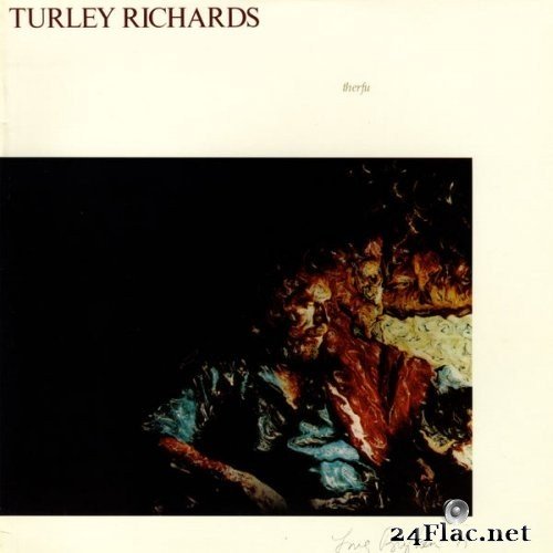 TURLEY RICHARDS - Therfu (1979/2013) Hi-Res
