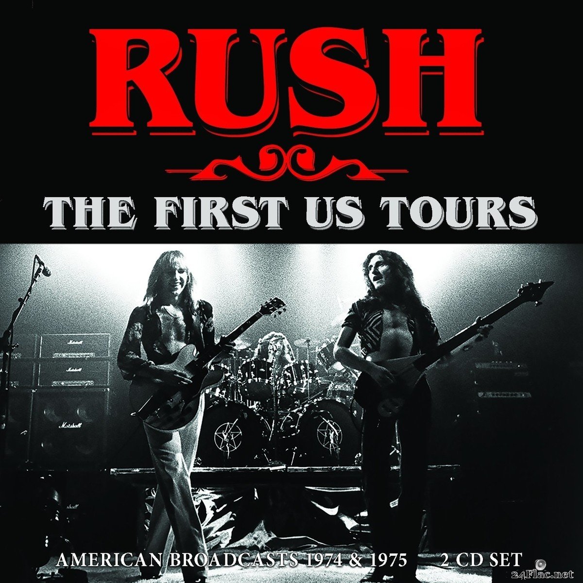 Rush - The First Us Tours (2021) FLAC