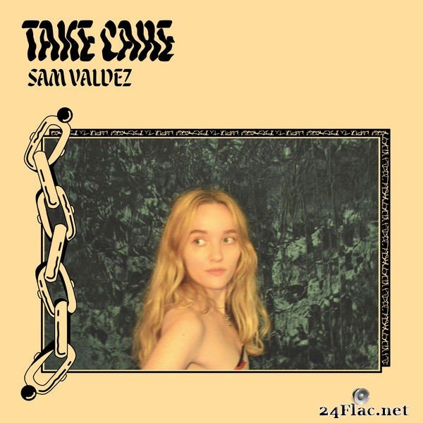 Sam Valdez - Take Care (2021) Hi-Res