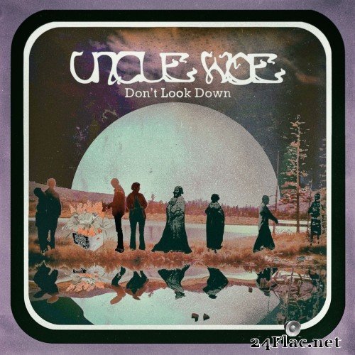 Uncle Woe - Don't Look Down (EP) (2021) Hi-Res + FLAC