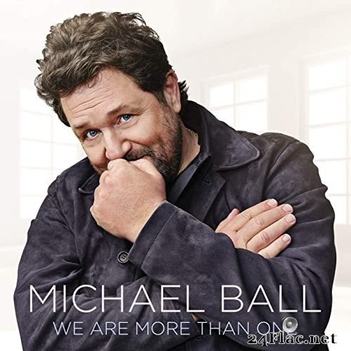 Michael Ball - We Are More Than One (2021) Hi-Res