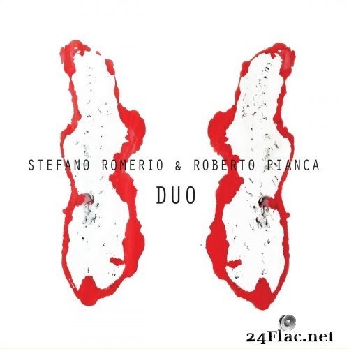 Roberto Pianca - Stefano Romerio & Roberto Pianca - Duo (2021) Hi-Res