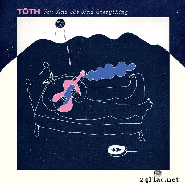 Tóth - You and Me and Everything (2021) Hi-Res