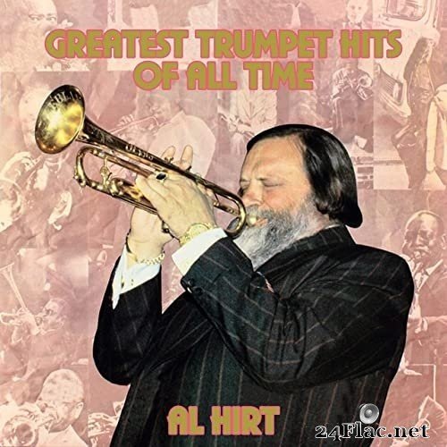 Al Hirt - Greatest Trumpet Hits of All Time (1979/2021) Hi-Res