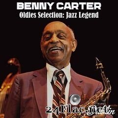 Benny Carter - Oldies Selection: Jazz Legend (2021) FLAC