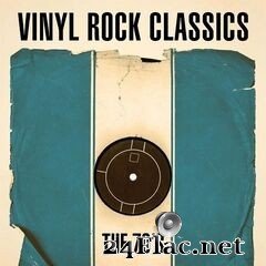 - Vinyl Rock Classics: The 70’s (2021) FLAC