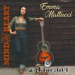 Emma Mattucci - Mind and Heart (2021) FLAC