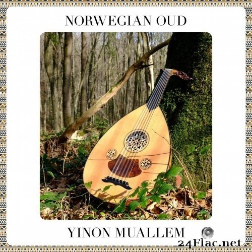 Yinon Muallem - Norwegian Oud - In Memory of David & Janet Muallem (2021) Hi-Res