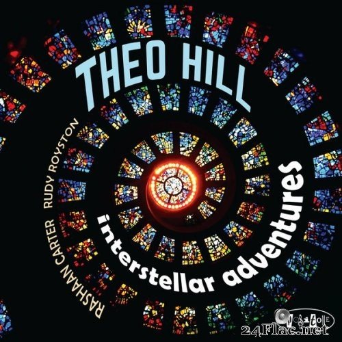 Theo Hill - Interstellar Adventures (2018) Hi-Res