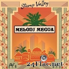 Stump Valley - Melodj Mecca EP (2021) FLAC