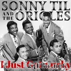 Sonny Til & The Orioles - I Just Got Lucky (2021) FLAC