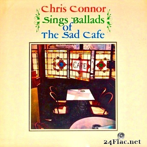 Chris Connor - Sings Ballads of the Sad Cafe (Remastered) (1959/2019) Hi-Res