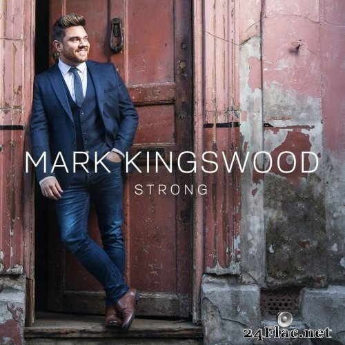 Mark Kingswood - Strong (2018) Hi-Res