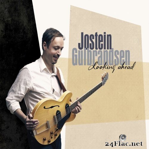 Jostein Gulbrandsen - Looking Ahead (2018) Hi-Res