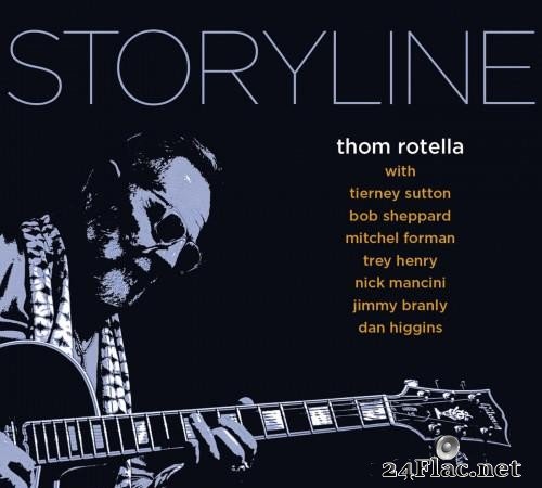Thom Rotella - Storyline  (2019)  [FLAC (tracks)]