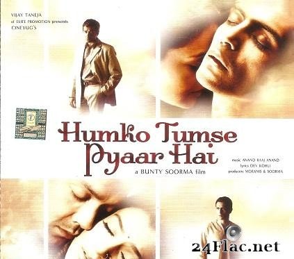 Anand Raaj Anand - Humko Tumse Pyar Hai (2005) [FLAC (tracks + .cue)]