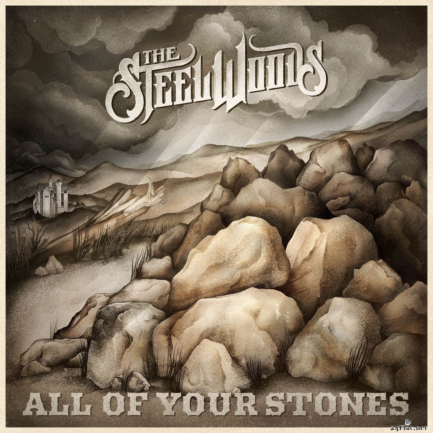 The Steel Woods - All of Your Stones (2021) Hi-Res