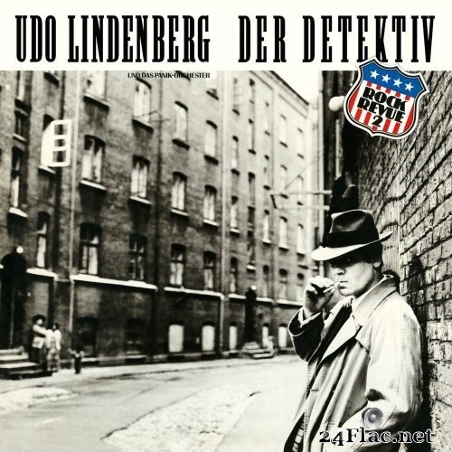 Udo Lindenberg & Das Panik-Orchester - Der Detektiv - Rock Revue II (2013 Remaster) (1979/2021) Hi-Res