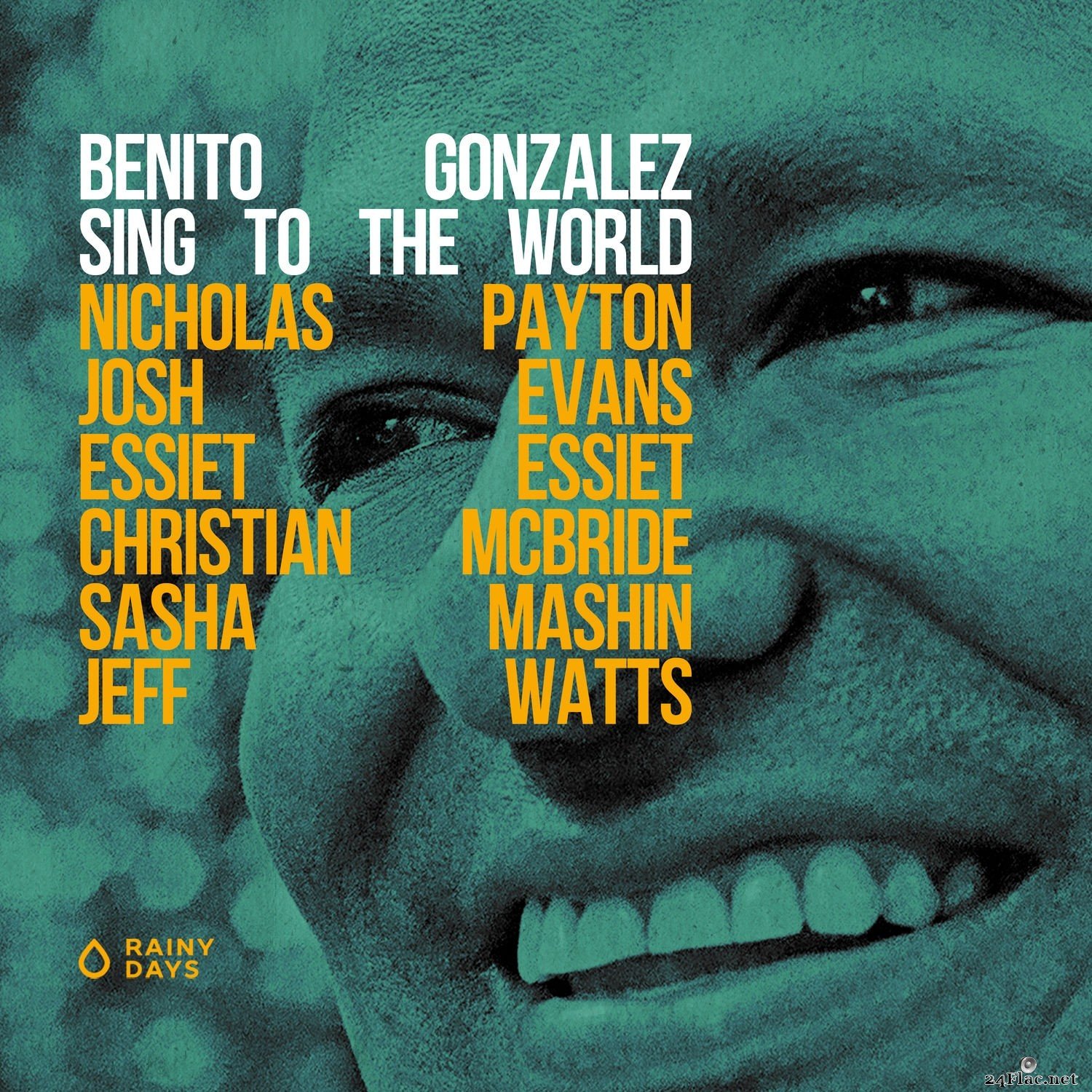Benito Gonzalez - Sing to the World (2021) Hi-Res