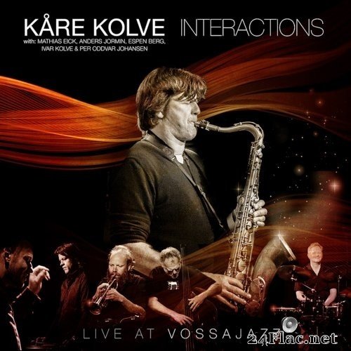 Kåre Kolve - Interactions (Live at Vossajazz) (2017) Hi-Res