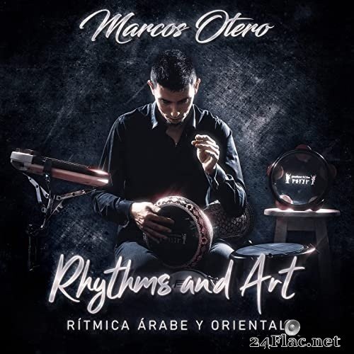 Marcos Otero - Rhytms and Art (2021) Hi-Res