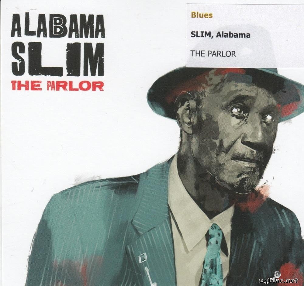 Alabama Slim - The Parlor (2021) [FLAC (tracks + .cue)]